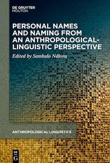 Couverture_Personal Names and Naming from an Anthropological-Linguistic Perspective
