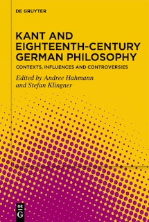 Front cover_Kant and Eighteenth-Century German Philosophy