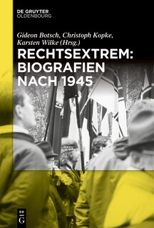 Front cover_Rechtsextrem: Biografien nach 1945