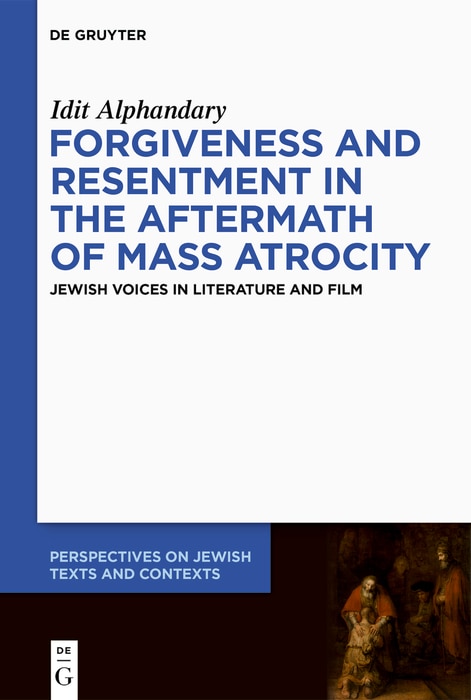 Couverture_Forgiveness and Resentment in the Aftermath of Mass Atrocity