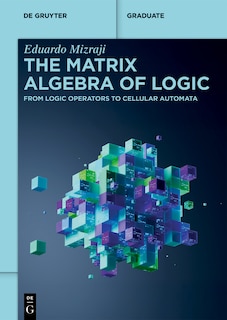 Couverture_The Matrix Algebra of Logic