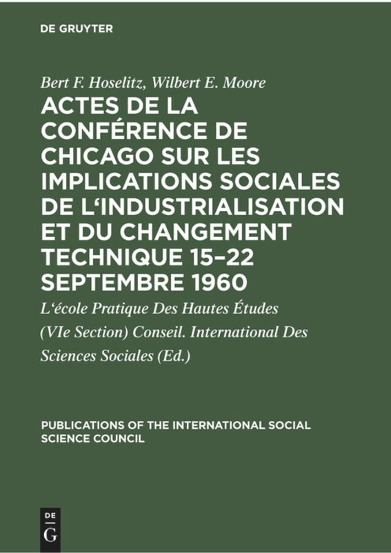 Front cover_Actes de la conférence de Chicago sur les implications sociales de l'industrialisation et du changement technique 15–22 septembre 1960