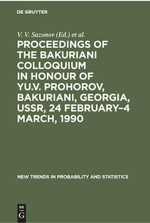 Front cover_Proceedings of the Bakuriani Colloquium in Honour of Yu.V. Prohorov, Bakuriani, Georgia, USSR, 24 February–4 March, 1990