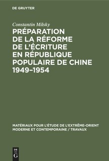 Front cover_Préparation de la réforme de l’écriture en République Populaire de Chine 1949–1954