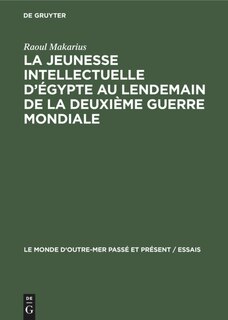 Front cover_La jeunesse intellectuelle d’Égypte au lendemain de la deuxième guerre mondiale