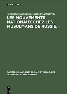 Couverture_Les mouvements nationaux chez les musulmans de Russie, I