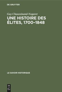 Front cover_Une histoire des élites, 1700–1848