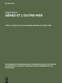Couverture_Actes de Kilia du notaire Antonio di Ponzô, 1360