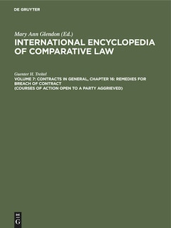 Couverture_Contracts in general, Chapter 16: Remedies for Breach of Contract (Courses of Action Open to a Party Aggrieved)