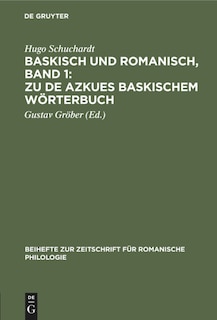 Front cover_Baskisch und Romanisch, Band 1: Zu de Azkues Baskischem Wörterbuch