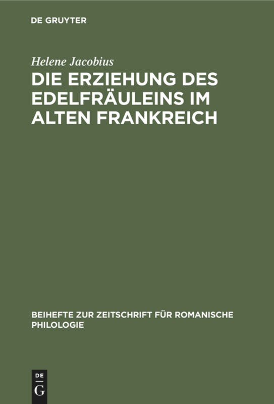 Front cover_Die Erziehung des Edelfräuleins im Alten Frankreich