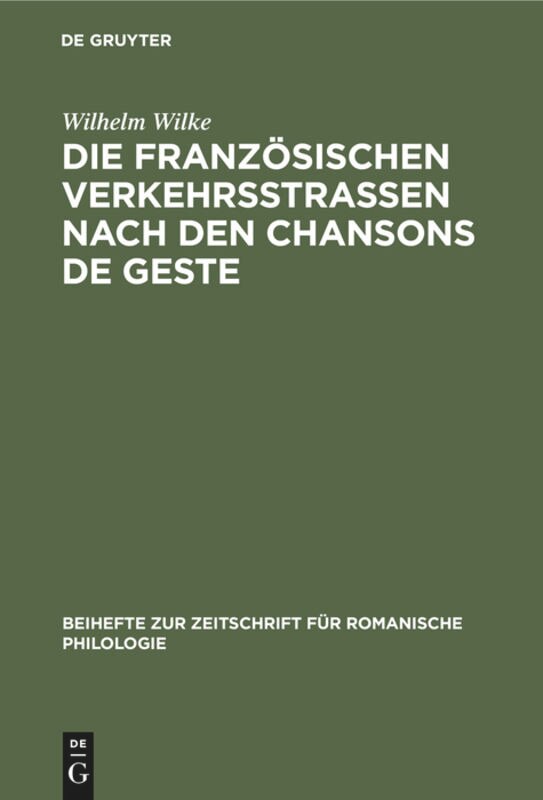 Couverture_Die französischen Verkehrsstrassen nach den Chansons de geste