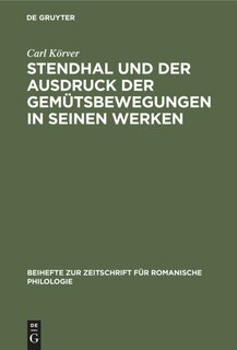Front cover_Stendhal und der Ausdruck der Gemütsbewegungen in seinen Werken