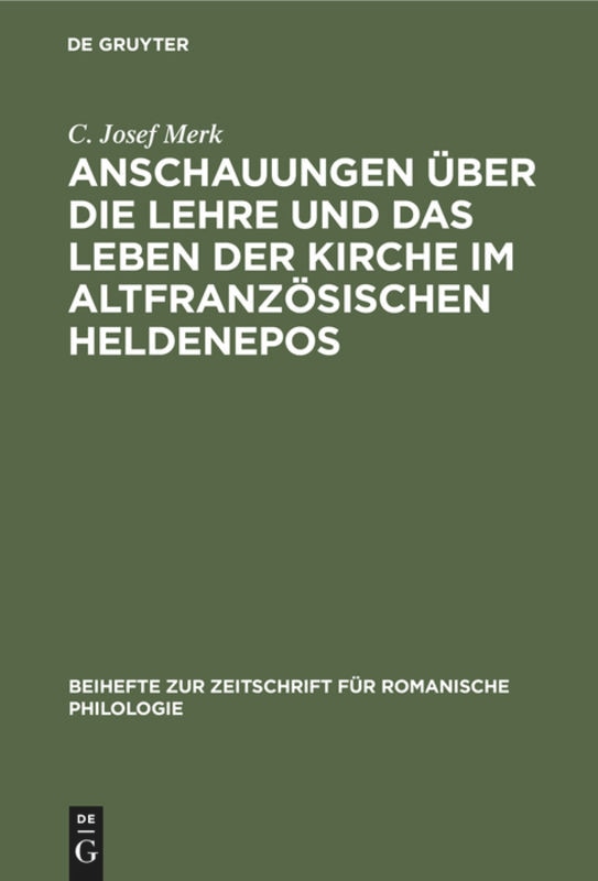 Front cover_Anschauungen über die Lehre und das Leben der Kirche im altfranzösischen Heldenepos