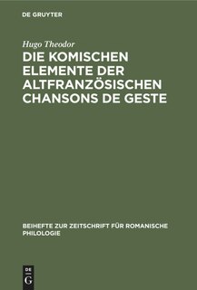 Front cover_Die komischen Elemente der altfranzösischen chansons de geste