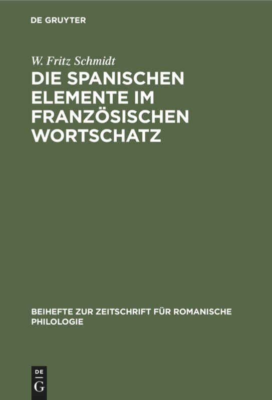 Front cover_Die spanischen Elemente im franz&ouml;sischen Wortschatz