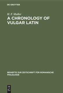 Front cover_A Chronology of Vulgar Latin