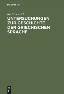 Front cover_Untersuchungen zur Geschichte der griechischen Sprache