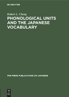 Front cover_Phonological Units and the Japanese Vocabulary
