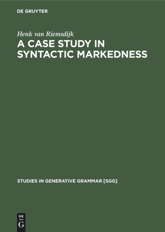 Front cover_A case study In syntactic markedness