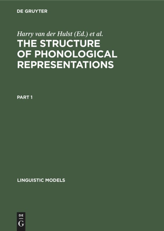 Couverture_The Structure of Phonological Representations. Part 1