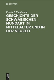 Front cover_Geschichte der schwäbischen Mundart im Mittelalter und in der Neuzeit