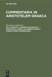 Couverture_Ioannis Philoponi in Aristotelis libros de generatione et corruptione commentaria