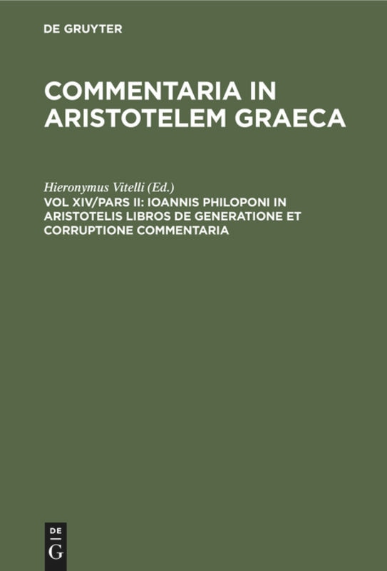 Couverture_Ioannis Philoponi in Aristotelis libros de generatione et corruptione commentaria