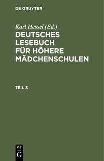 Front cover_Deutsches Lesebuch für höhere Mädchenschulen. Teil 3