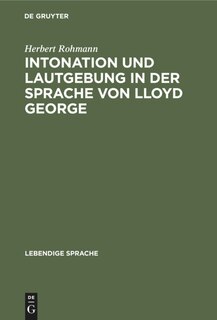 Front cover_Intonation und Lautgebung in der Sprache von Lloyd George