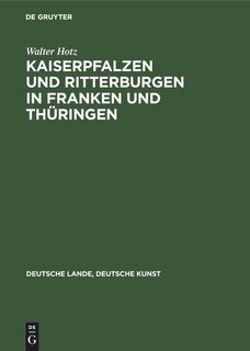 Couverture_Kaiserpfalzen und Ritterburgen in Franken und Thüringen