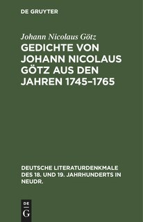 Front cover_Gedichte von Johann Nicolaus Götz aus den Jahren 1745–1765