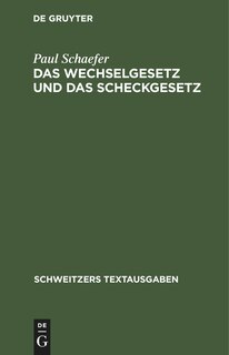 Front cover_Das Wechselgesetz und das Scheckgesetz