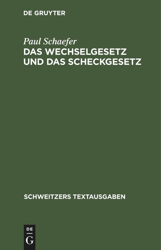 Front cover_Das Wechselgesetz und das Scheckgesetz