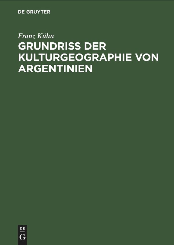 Couverture_Grundriß der Kulturgeographie von Argentinien