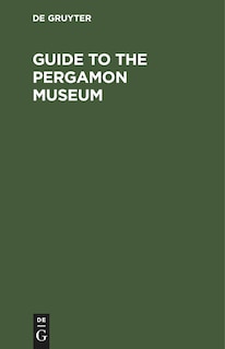 Front cover_Guide to the Pergamon Museum