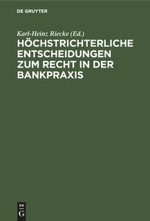 Front cover_Höchstrichterliche Entscheidungen zum Recht in der Bankpraxis