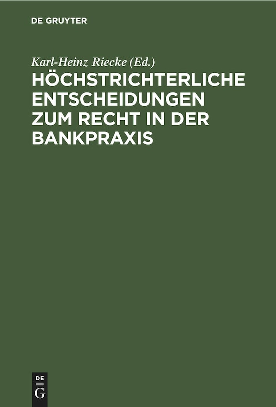 Front cover_Höchstrichterliche Entscheidungen zum Recht in der Bankpraxis
