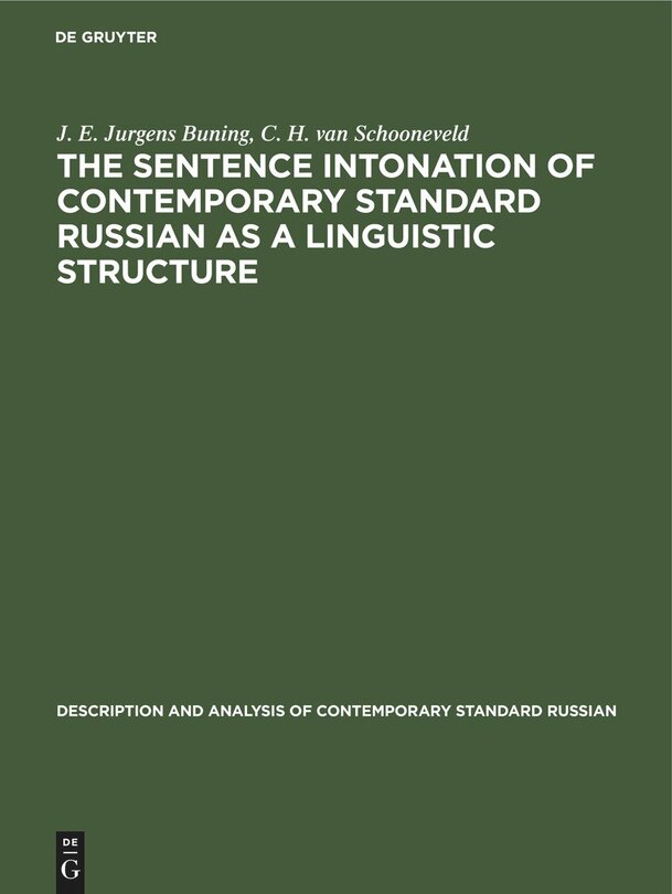 Front cover_The sentence intonation of contemporary standard Russian as a linguistic structure