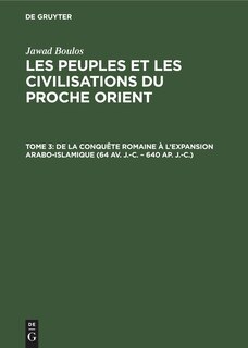 Front cover_De la conquête romaine à l’expansion Arabo-Islamique (64 av. J.-C. – 640 ap. J.-C.)