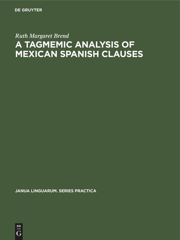 Front cover_A Tagmemic Analysis of Mexican Spanish Clauses