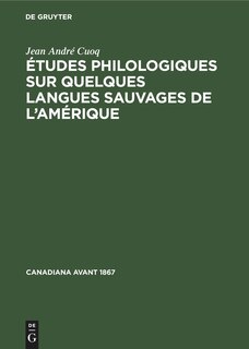 Front cover_Études philologiques sur quelques langues sauvages de l’Amérique