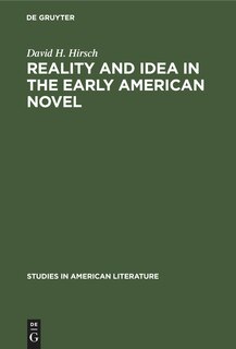 Front cover_Reality and Idea in the Early American Novel
