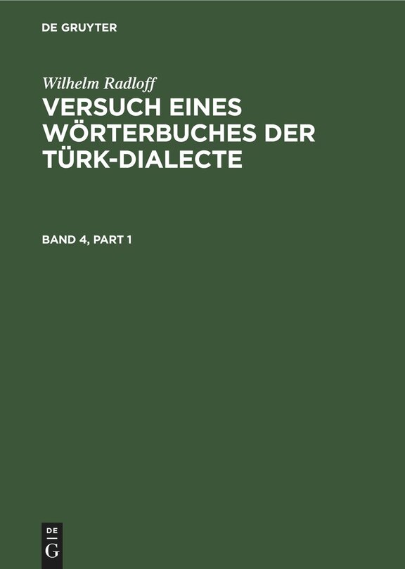 Front cover_Wilhelm Radloff: Versuch eines Wörterbuches der Türk-Dialecte. Band 4