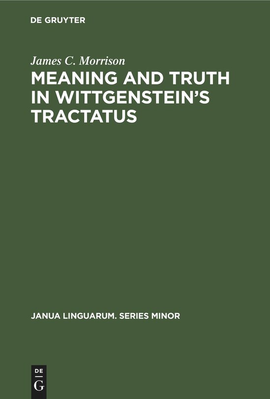 Front cover_Meaning and Truth in Wittgenstein’s Tractatus
