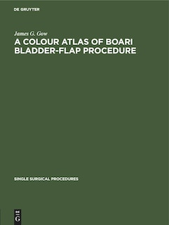 A Colour Atlas of Boari Bladder-Flap Procedure