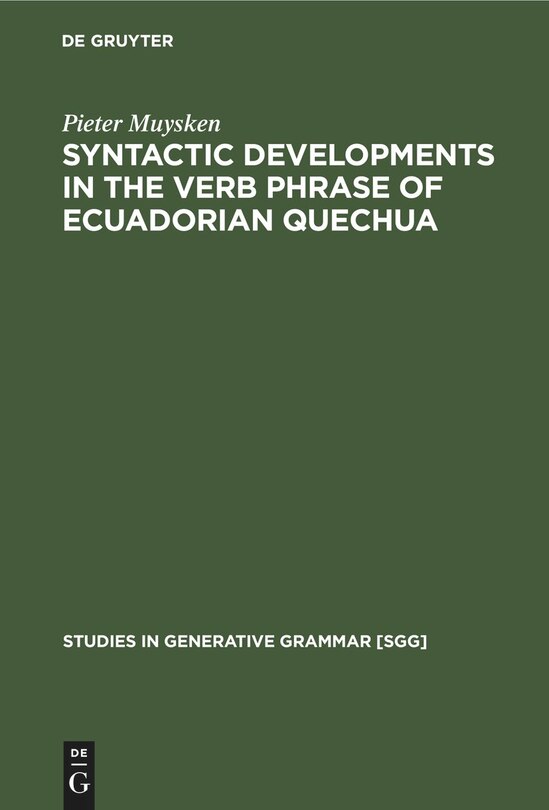 Couverture_Syntactic Developments in the Verb Phrase of Ecuadorian Quechua