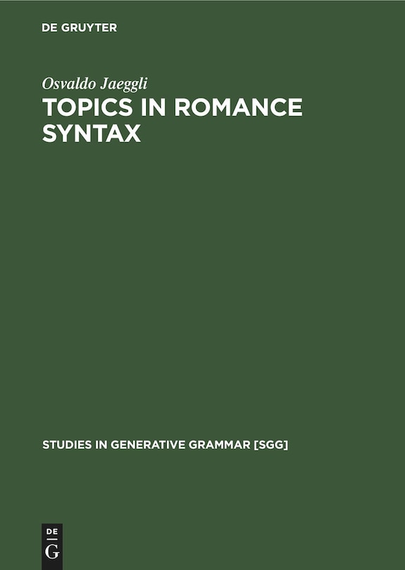 Front cover_Topics in Romance Syntax