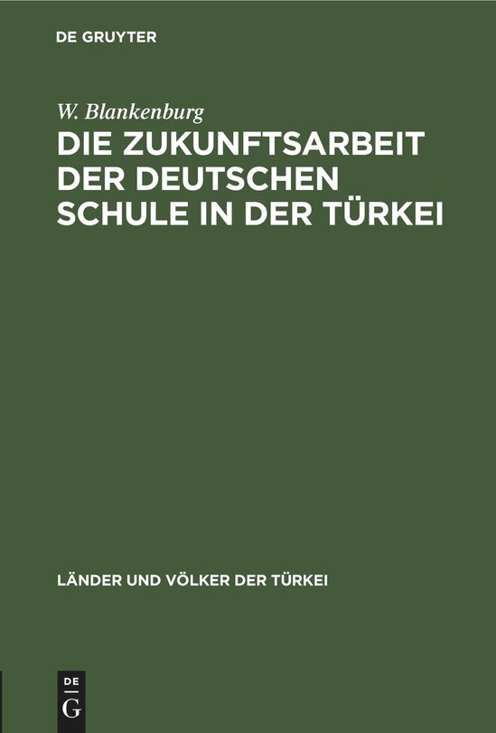 Die Zukunftsarbeit der deutschen Schule in der Türkei