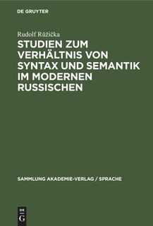 Couverture_Studien zum Verhältnis von Syntax und Semantik im modernen Russischen
